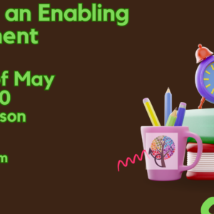 Creating An Enabling Learning Environment